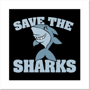 Save the sharks Posters and Art